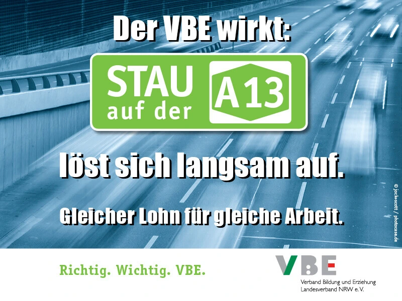 Der VBE wirkt: Stau auf der A 13 löst sich langsam auf Gleicher Lohn für gleiche Arbeit.