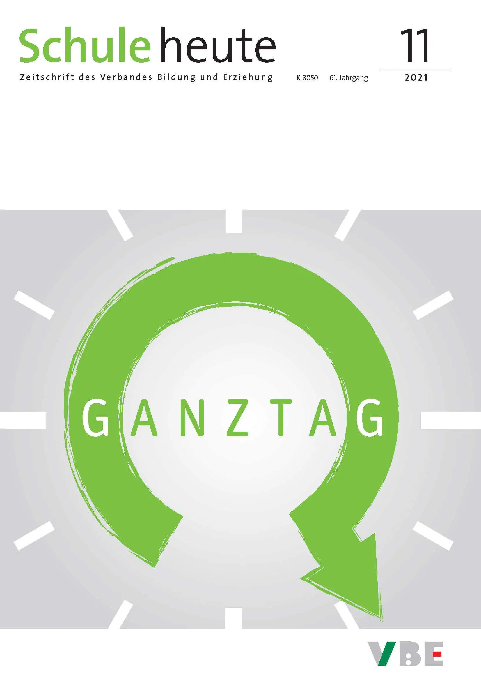 Schule heute November 2021: Ganztag