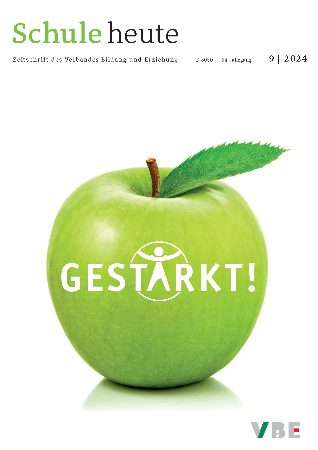 Schule heute September: Gestärkt!